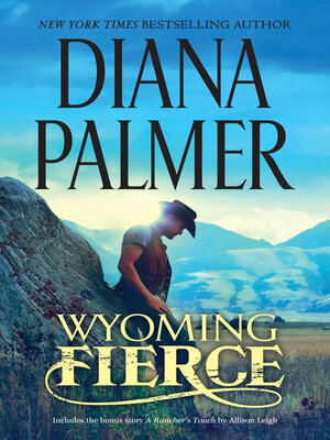 cover image of Wyoming Fierce/Wyoming Fierce/A Rancher's Touch